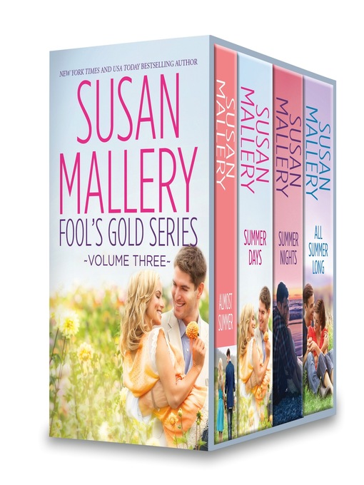 Title details for Susan Mallery Fool's Gold Series, Volume 3 by Susan Mallery - Available